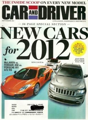 CAR & DRIVER 2011 SEPT - NEW CAR ISSUE, SRT8 JEEP, 458 vs MP4-12C vs GT2 RS